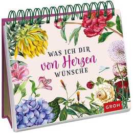 Was ich dir von Herzen wünsche