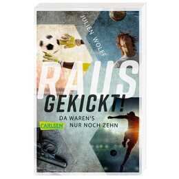Rausgekickt!