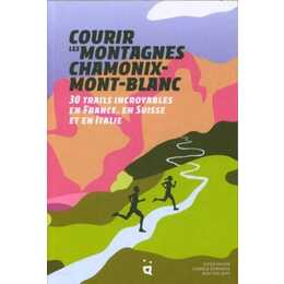 Courir les montagnes Chamonix-Mont-Blanc