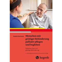 Menschen mit geistiger Behinderung palliativ pflegen und begleiten