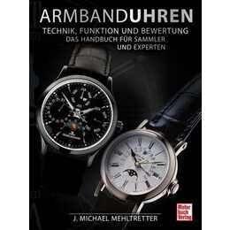 Armbanduhren - Technik, Funktion und Bewertung