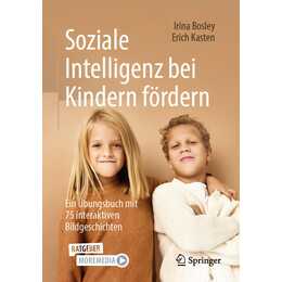 Soziale Intelligenz bei Kindern fördern