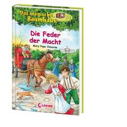 Die Feder der Macht / Das magische Baumhaus Bd.45