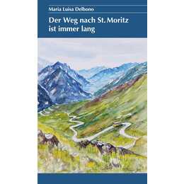 Der Weg nach St. Moritz ist immer lang