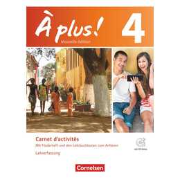 À plus !, Französisch als 1. und 2. Fremdsprache - Ausgabe 2012, Band 4, Carnet d'activités mit interaktiven Übungen online - Lehrkräftefassung, Mit Videos online, CD-Extra und eingelegtem Förderheft