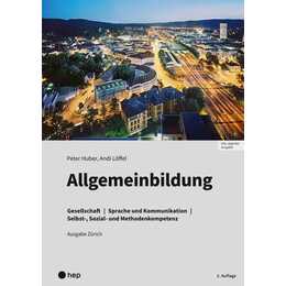 Allgemeinbildung, Ausgabe Zürich (Print inkl. digitaler Ausgabe, Neuauflage 2025)
