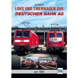 Loks und Triebwagen der Deutschen Bahn AG