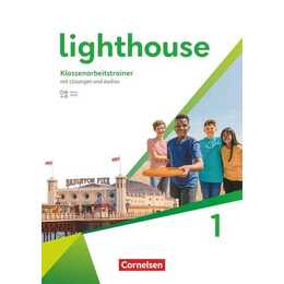 Lighthouse Band 1: 5. Schuljahr - Klassenarbeitstrainer mit Lösungen und Audios online
