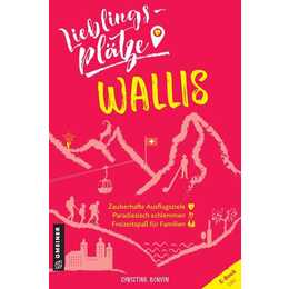 Lieblingsplätze Wallis
