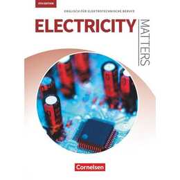 Matters Technik - Englisch für technische Ausbildungsberufe - Electricity Matters 4th edition - A2-B2