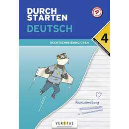 Durchstarten Deutsch 4. Klasse Mittelschule/AHS Rechtschreibung übenn