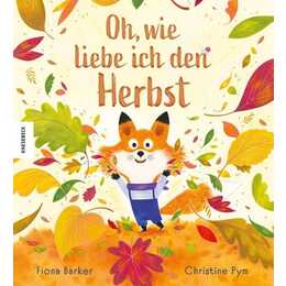 Oh, wie liebe ich den Herbst