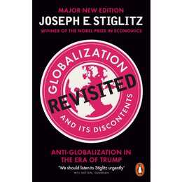 Globalization and Its Discontents Revisited