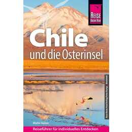 Reise Know-How Reiseführer Chile und die Osterinsel