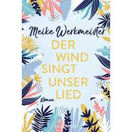 Der Wind singt unser Lied