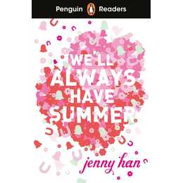 Penguin Readers Level 5: We'll Always Have Summer