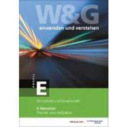 W&G anwenden und verstehen, E-Profil, 6. Semester, Bundle mit digitalen Lösungen