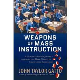 Weapons of Mass Instruction