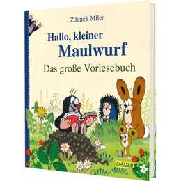 Hallo, kleiner Maulwurf! Das große Vorlesebuch