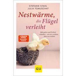 Nestwärme, die Flügel verleiht