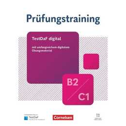 Prüfungstraining DaF, B2/C1, Digitaler TestDaF B2/C1, Übungsbuch mit Lösungen und Audios als Download