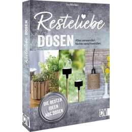 Resteliebe Dosen - Alles verwenden. Nichts verschwenden