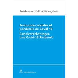 Assurances sociales et pandémie de Covid-19/Sozialversicherungen und Covid-19-Pandemie