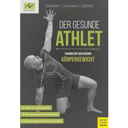 Der gesunde Athlet - Training mit dem eigenen Körpergewicht