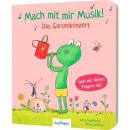 Mach mit mir Musik!. Das Gartenkonzert - Kinderleichtes Musikmachen mit den Händen