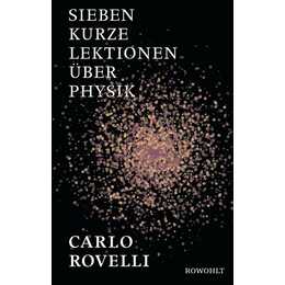 Sieben kurze Lektionen über Physik