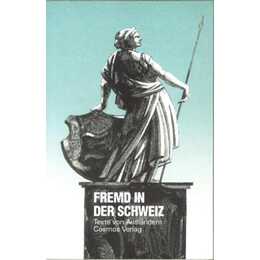 Fremd in der Schweiz