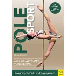 Pole Sport - Wege zur Wettkampfvorbereit