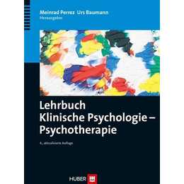 Lehrbuch Klinische Psychologie - Psychotherapie