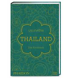 Thailand - Das Kochbuch