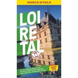 MARCO POLO Reiseführer Loire-Tal