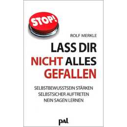 Lass Dir nicht alles gefallen