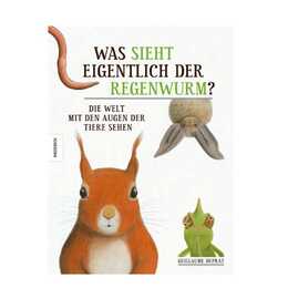 Was sieht eigentlich der Regenwurm?