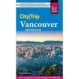 Reise Know-How CityTrip Vancouver mit Victoria