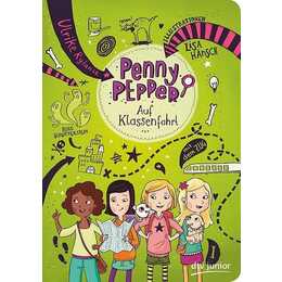 Penny Pepper auf Klassenfahrt (Penny Pepper 06)