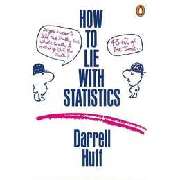 How to Lie with Statistics