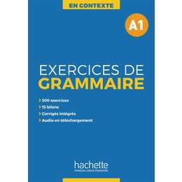 En Contexte A1. Exercices de grammaire