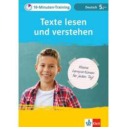Klett 10-Minuten-Training Deutsch Texte lesen und verstehen 5. Klasse