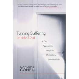 Turning Suffering Inside Out