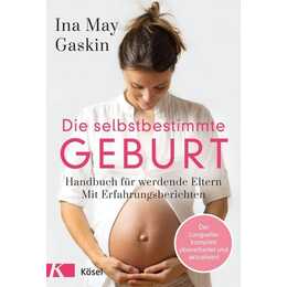 Die selbstbestimmte Geburt