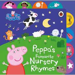 Peppa Pig: Peppa's Favourite Nursery Rhymes. Tabbed Board Book