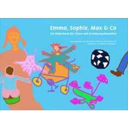 Emma, Sophie, Max & Co.