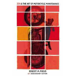 Zen and the Art of Motorcycle Maintenance