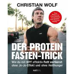 Der Protein-Fasten-Trick
