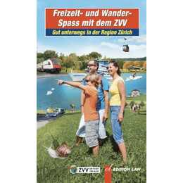 Freizeit- und WanderSpass mit dem ZVV