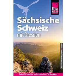 Reise Know-How Reiseführer Sächsische Schweiz mit Dresden
